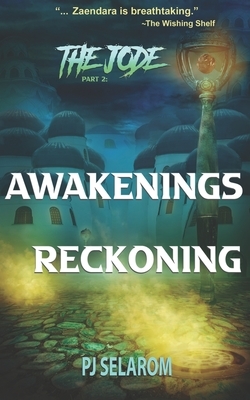 The Jode: Part 2: Awakenings Reckoning by 