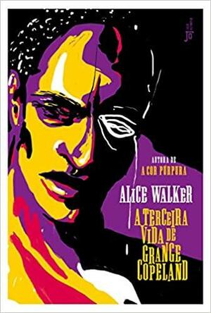 A terceira vida de Grange Copeland by Alice Walker