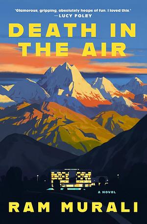 Death in the Air: A Novel by Ram Murali