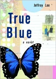 True Blue by Jeffrey Lee