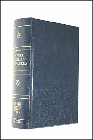 Oxford Compact Thesaurus by Duncan Marshall, Maurice Waite, Lucy Hollingworth