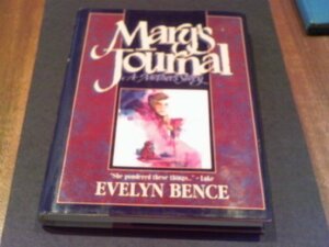 Mary's Journal: A Mother's Story by Evelyn Bence