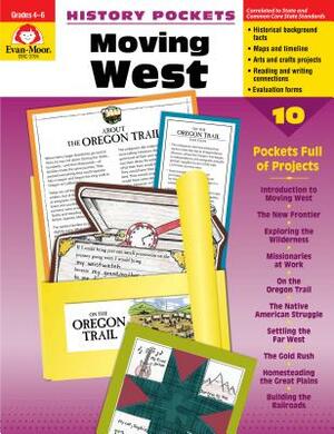 Moving West Grade 4-6+ by Evan-Moor Educational Publishers