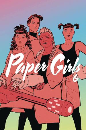 Paper Girls 6 by Brian K. Vaughan