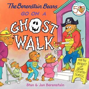 The Berenstain Bears Go on a Ghost Walk by Stan Berenstain, Jan Berenstain