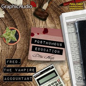 Posthumous Education [Dramatized Adaptation] by Drew Hayes