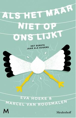 Als het maar niet op ons lijkt by Marcel van Roosmalen, Eva Hoeke