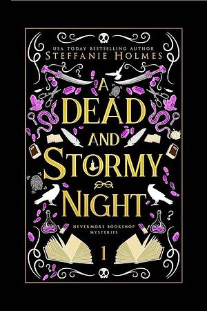 A Dead and Stormy Night by Steffanie Holmes