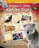 Scribbly Gum Nature Diary: Year-Round Adventures with Australia's Plants and Animals by Abigail Thomas