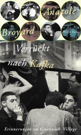 Verrückt nach Kafka by Anatole Broyard