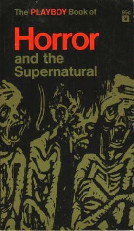 The Playboy Book of Horror and the Supernatural by Ray Russell