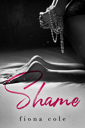 Shame by Fiona Cole