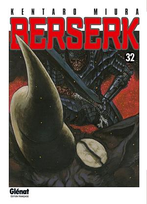 Berserk, tome 32 by Kentaro Miura