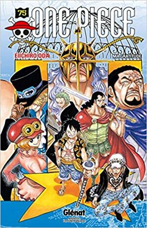 One Piece, Tome 75: Ma gratitude by Eiichiro Oda