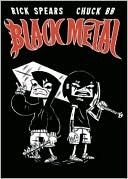 Black Metal: Volume 2 by Chuck BB, Rick Spears