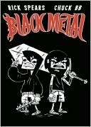 Black Metal: Volume 2 by Rick Spears, Chuck BB