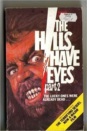 The Hills Have Eyes: Pt. 2 by David Ferring