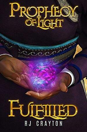 Fulfilled by R.J. Crayton