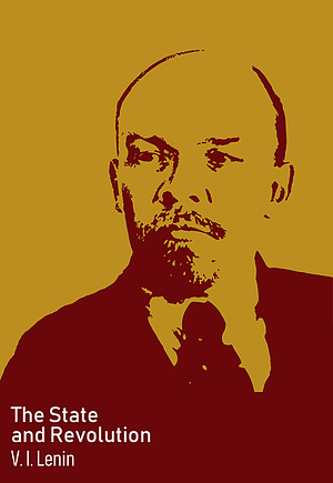 The State and Revolution by Vladimir Lenin