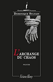 L'Archange du chaos by Dominique Sylvain