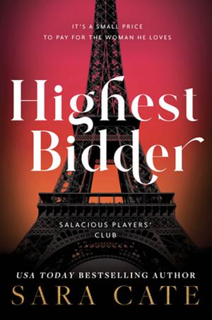 Highest Bidder by Sara Cate