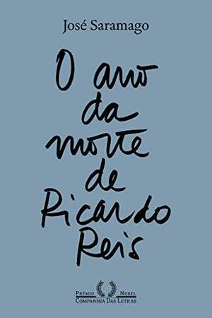 O ano da morte de Ricardo Reis by José Saramago