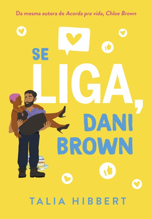 Se Liga, Dani Brown by Talia Hibbert
