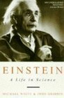 Einstein: A Life In Science by Michael White