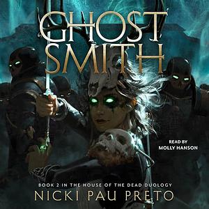 Ghostsmith by Nicki Pau Preto