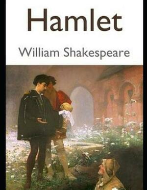 Hamlet (Annotated) by William Shakespeare