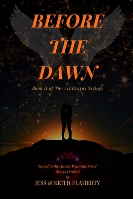 Before the Dawn by Jess Flaherty, Keith Flaherty