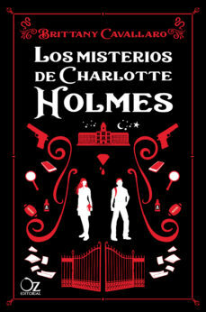 Los misterios de Charlotte Holmes by Brittany Cavallaro