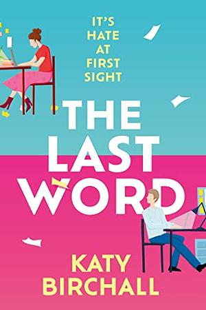The Last Word by Katy Birchall