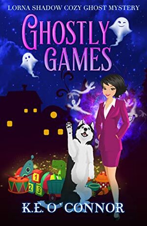 Ghostly Games by K.E. O'Connor