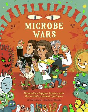 Microbe Wars by Gill Arbuthnott