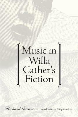 Music in Willa Cather's Fiction by Richard Giannone