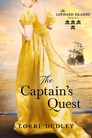 The Captain's Quest by Lorri Dudley