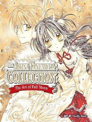 The Arina Tanemura Collection: The Art of Full Moon by Arina Tanemura