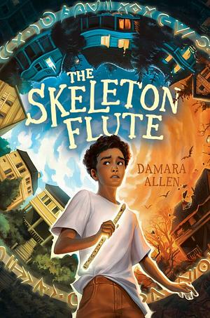 The Skeleton Flute by Damara Allen