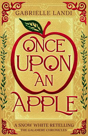 Once Upon An Apple by Gabrielle Landi