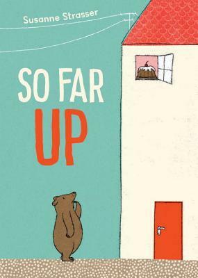 So Far Up by Susanne Straßer