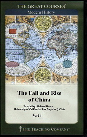 The Fall and Rise of China by Richard Baum