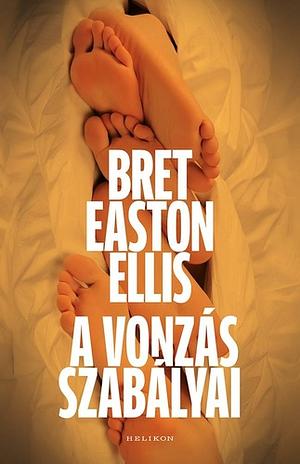 A vonzás szabályai by Bret Easton Ellis