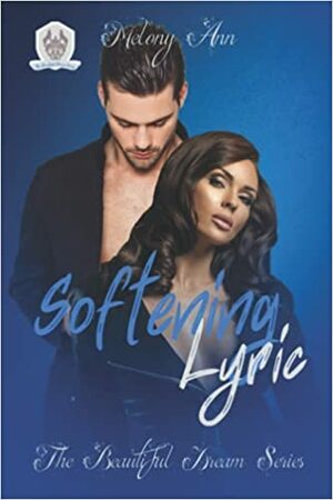 Softening Lyric: A Steamy Cop Romance by Melony Ann