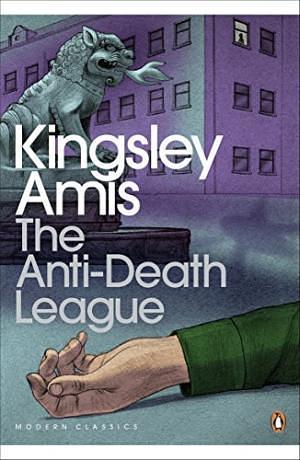 The Anti-death League by Kingsley Amis, Kingsley Amis