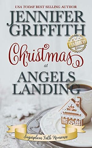 Christmas at Angels Landing by Jennifer Griffith