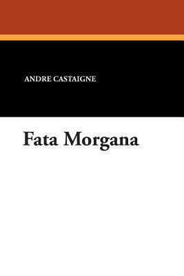 Fata Morgana by Andre Castaigne