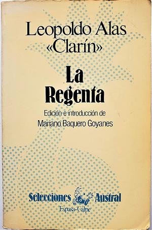 La regenta by Leopoldo Alas