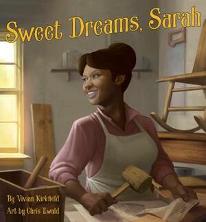 Sweet Dreams, Sarah by Vivian Kirkfield
