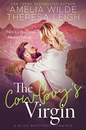 The Cowboy's Virgin by Amelia Wilde